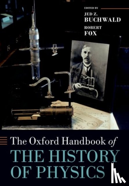 - The Oxford Handbook of the History of Physics