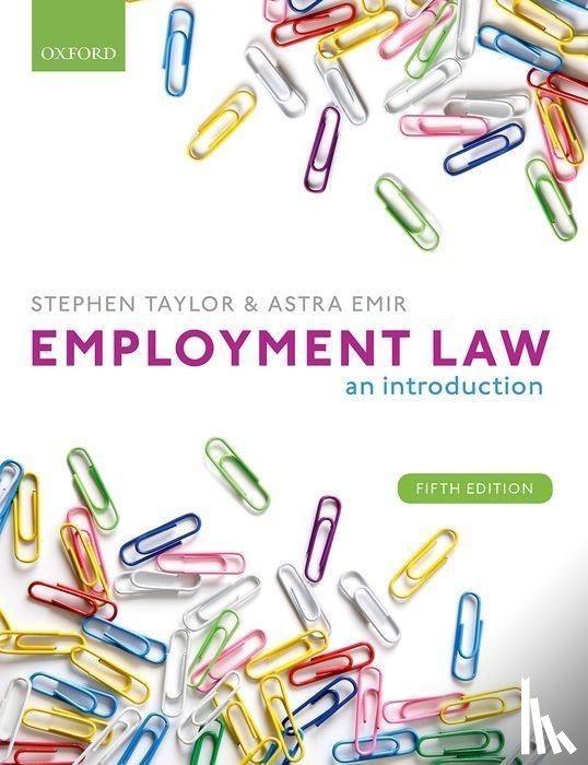Taylor, Stephen (CIPD Chief Examiner and Senior Lecturer in Human Resource Management, Emir, Astra (Barrister-at-Law) - Employment Law