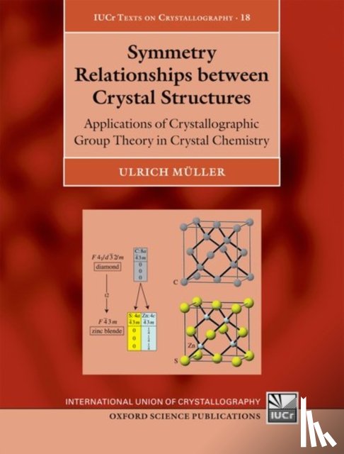 Muller, Ulrich ( - Symmetry Relationships between Crystal Structures