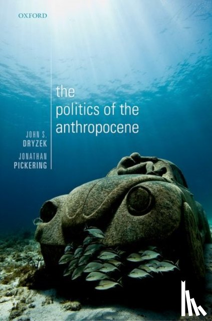 Dryzek, John S. (Australian Research Council Laureate Fellow and Centenary Professor Centre for Deliberative Democracy and Global Governance, Pickering, Jonathan (Postdoctoral Fellow - The Politics of the Anthropocene