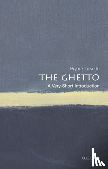 Cheyette, Bryan (University of Reading) - The Ghetto