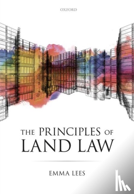 Lees, Emma (Lecturer in Environmental and Property Law - The Principles of Land Law