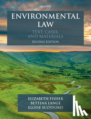 Fisher, Elizabeth (Professor of Environmental Law, Lange, Bettina (Associate Professor of Law and Regulation, Scotford, Eloise (Professor of Environmental Law - Environmental Law