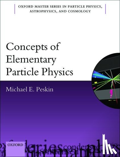 Peskin, Michael E. (Professor of Particle Physics and Astrophysics - Concepts of Elementary Particle Physics