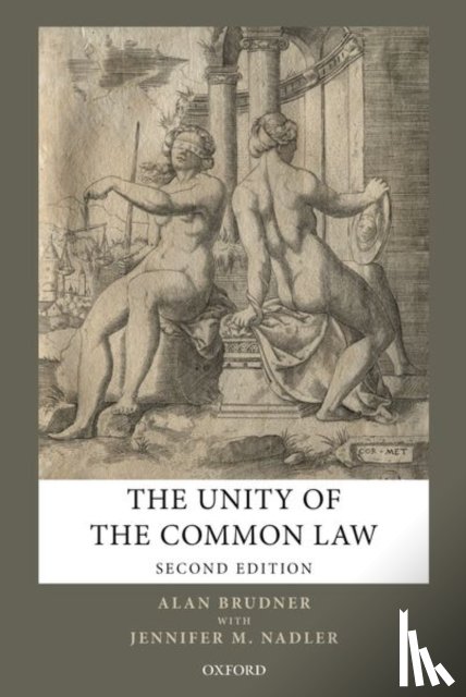 Brudner, Alan (Professor Emeritus of Law and Political Science - The Unity of the Common Law