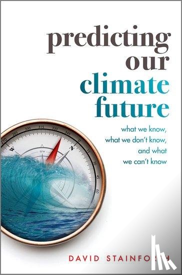 Stainforth, David (Professorial Research Fellow - Predicting Our Climate Future