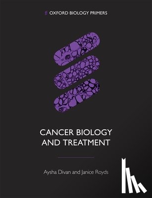 Divan, Aysha (Faculty of Biological Sciences, Royds, Janice (Department of Pathology - Cancer Biology and Treatment