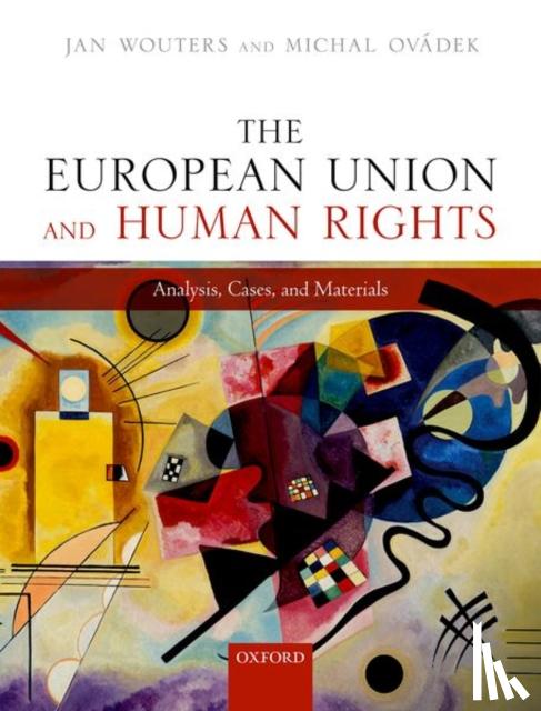 Wouters, Jan - EU & Human Rights Text Cases & Materials