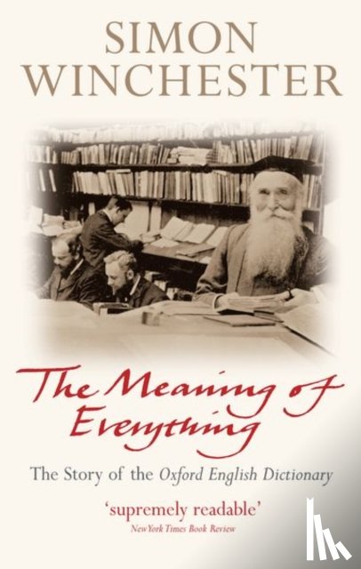 Winchester, Simon (au) - The Meaning of Everything