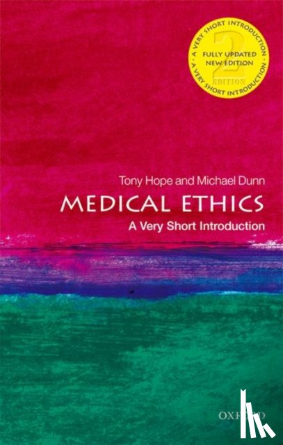 Dunn, Michael (Lecturer in Health and Social Care Ethics, Hope, Tony (Emeritus Professor of Medical Ethics - Medical Ethics
