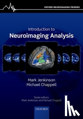 Jenkinson, Mark (Professor of Neuroimaging, Chappell, Michael (Associate Professor of Engineering Science - Introduction to Neuroimaging Analysis
