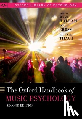  - The Oxford Handbook of Music Psychology