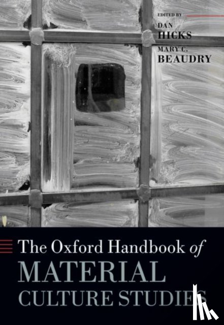  - The Oxford Handbook of Material Culture Studies