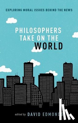  - Philosophers Take On the World