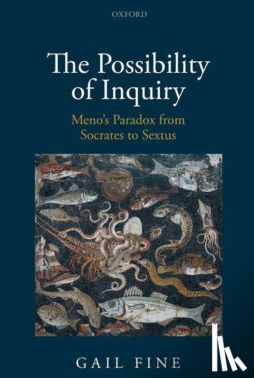 Fine, Gail (Cornell University) - The Possibility of Inquiry