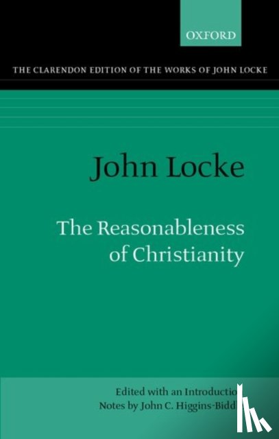  - John Locke: The Reasonableness of Christianity