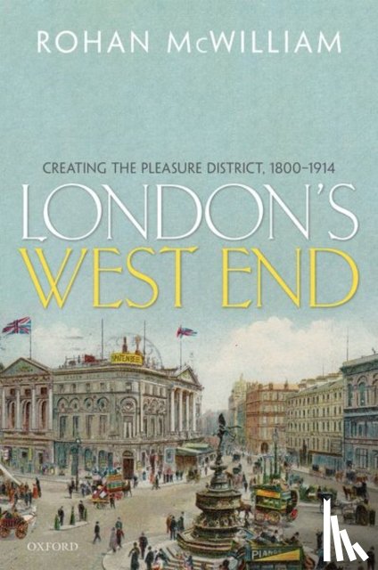 McWilliam, Rohan (Professor of Modern British History - London's West End