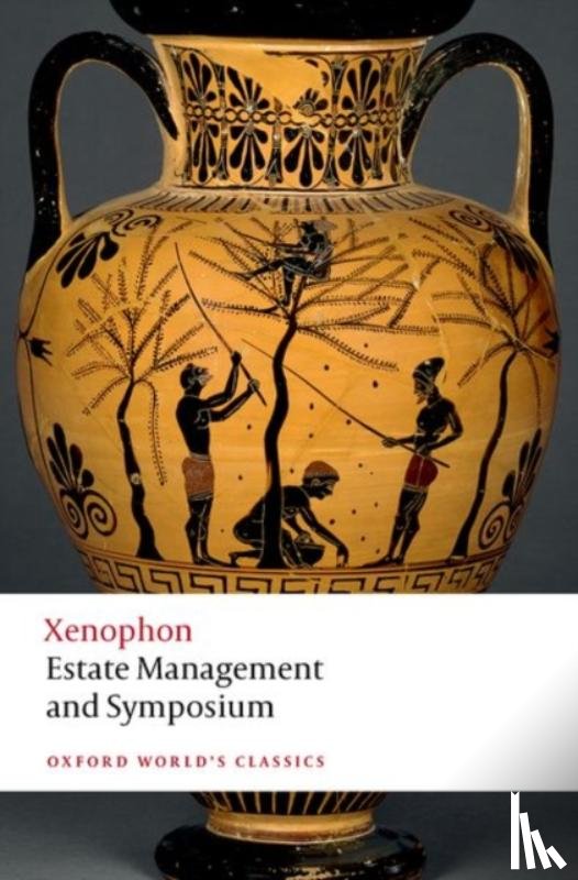 Xenophon - Estate Management and Symposium