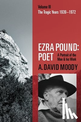 Moody, A. David (Professor Emeritus - Ezra Pound: Poet