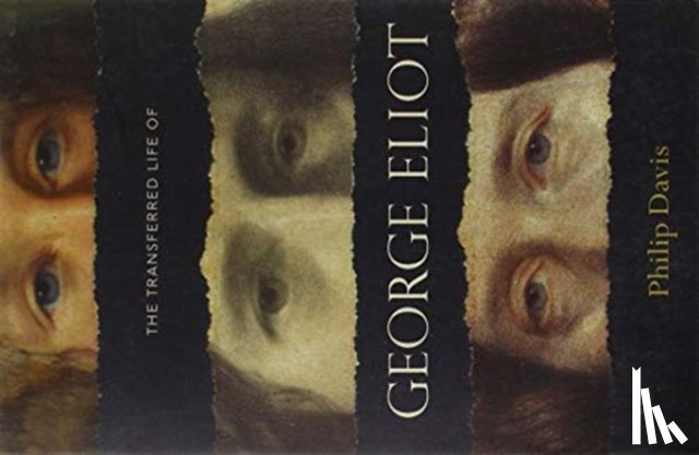 Davis, Philip (University of Liverpool) - The Transferred Life of George Eliot