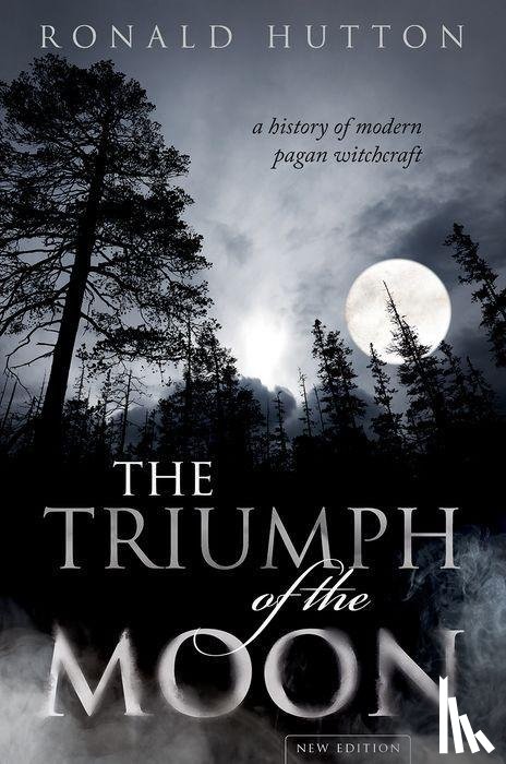 Hutton, Ronald (Professor of History - The Triumph of the Moon