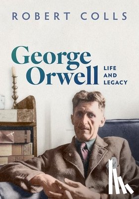 Colls, Robert (Professor Emeritus History - George Orwell