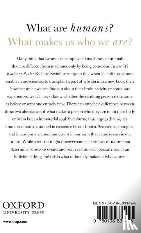 Swinburne, Richard (Emeritus Professor of Philosophy of Religion - Are We Bodies or Souls?