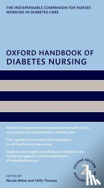 Milne, Ms Nicola (Primary Care Diabetes Specialist Nurse; Queen's Nurse; Brooklands and Northenden PCN, Thomas, Ms Teffy (Advanced Clinical Practitioner in Diabetes; Clinical Lead for the Inpatient Diabetes Team - Oxford Handbook of Diabetes Nursing