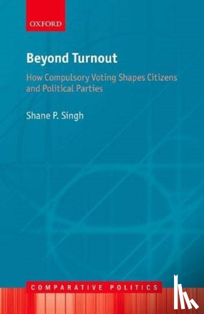 Singh, Shane P. (Professor, Professor, School of Public and International Affairs, University of Georgia) - Beyond Turnout