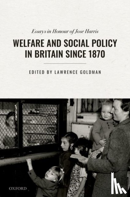  - Welfare and Social Policy in Britain Since 1870