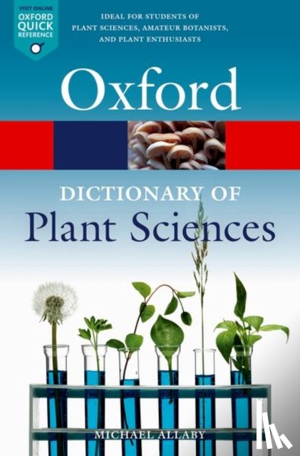 Allaby, Michael - A Dictionary of Plant Sciences
