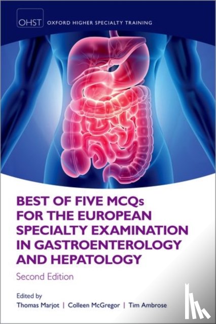  - Best of Five MCQS for the European Specialty Examination in Gastroenterology and Hepatology