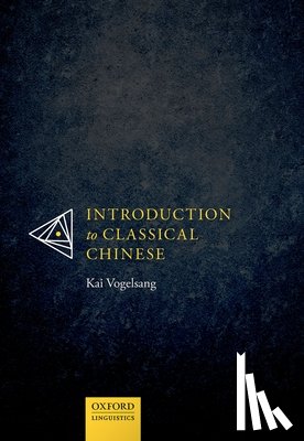 Vogelsang, Kai (Professor of Sinology - Introduction to Classical Chinese