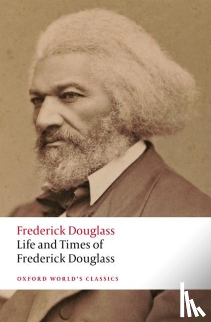 Douglass, Frederick - Life and Times of Frederick Douglass