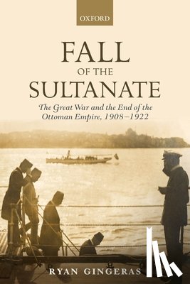 Gingeras, Ryan (Associate Professor - Fall of the Sultanate