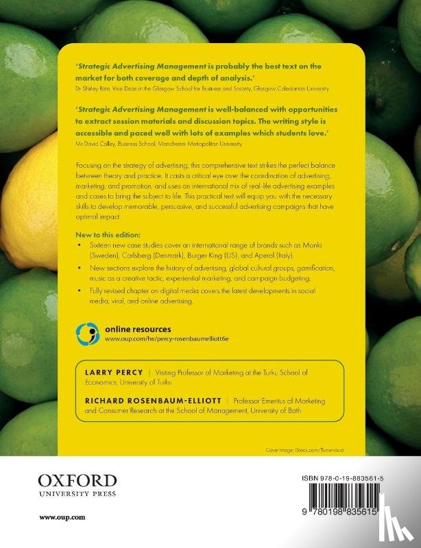 Percy, Larry (Visiting Professor of Marketing at the Turku School of Economics, Rosenbaum-Elliott, Richard (Professor Emeritus of Marketing and Consumer Research at the School of Management - Strategic Advertising Management