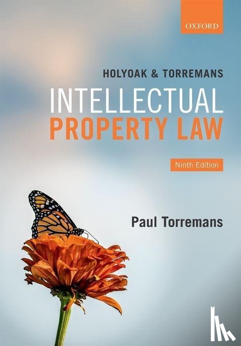 Torremans, Paul (Professor of Intellectual Property Law - Holyoak and Torremans Intellectual Property Law