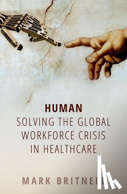 Britnell, Mark (Chairman and Partner - Human: Solving the global workforce crisis in healthcare