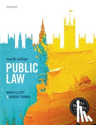 Elliott, Mark (Professor of Public Law, Thomas, Robert (Professor of Public Law - Public Law