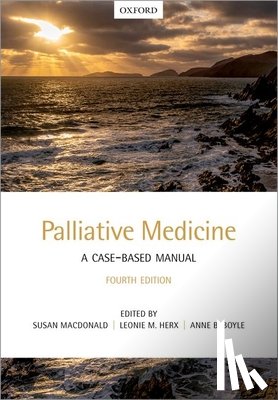  - Palliative Medicine: A Case-Based Manual