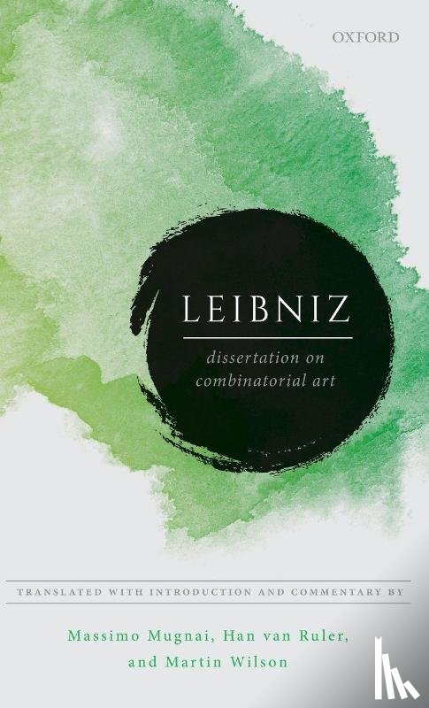  - Leibniz: Dissertation on Combinatorial Art