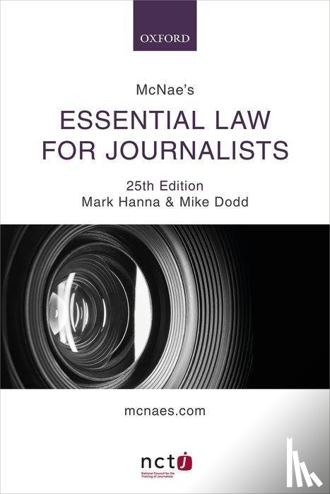 Hanna, Mark (Senior Lecturer and Chair of the NCTJ Media Law Examinations Board, Dodd, Mike (Legal Editor - McNae's Essential Law for Journalists