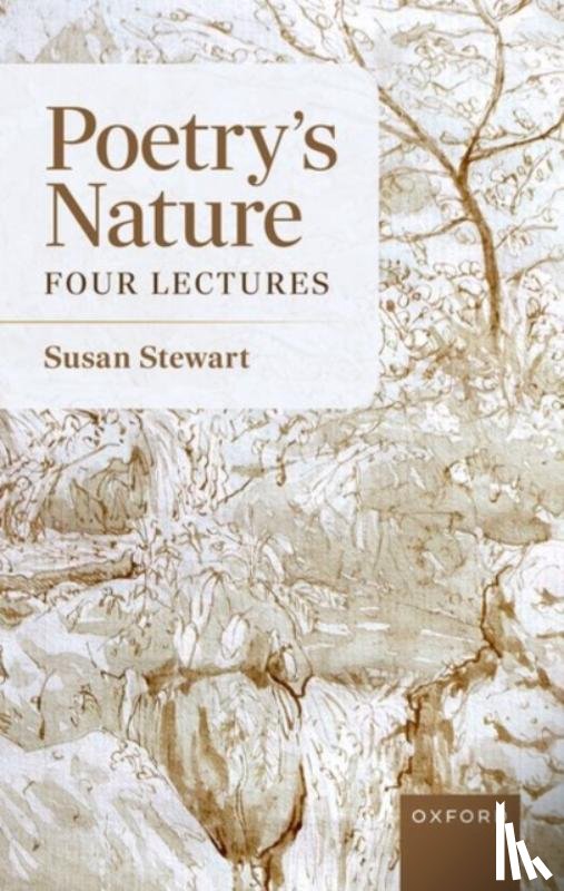 Stewart, Susan (Avalon Foundation University Professor in the Humanities - Poetry's Nature