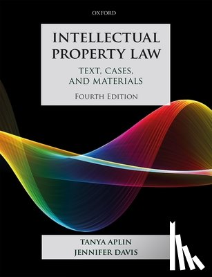 Aplin, Tanya (Professor of Intellectual Property Law, Davis, Jennifer (Fellow of Wolfson College - Intellectual Property Law