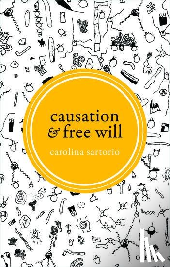 Sartorio, Carolina (University of Arizona) - Causation and Free Will