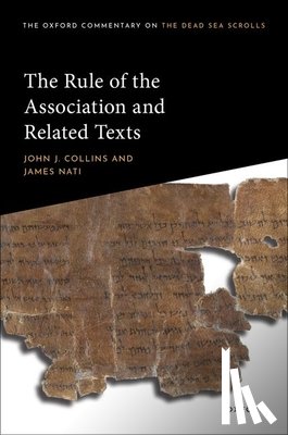 Collins, John J. (Holmes Professor of Old Testament Emeritus, Nati, James (Assistant Professor of Hebrew Bible/Old Testament - The Rule of the Association and Related Texts