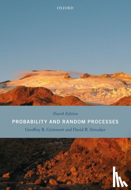 Grimmett, Geoffrey (Director of Research and Professor Emeritus of Mathematical Statistics, Stirzaker, David (Professor Emeritus - Probability and Random Processes