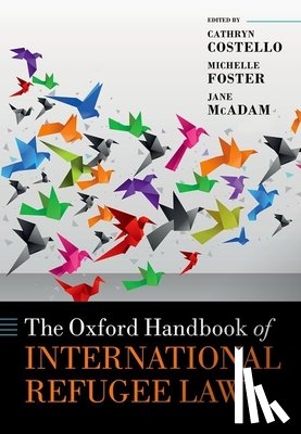  - The Oxford Handbook of International Refugee Law