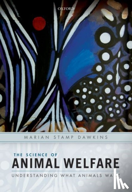 Stamp Dawkins, Marian (Professor of Animal Behaviour - The Science of Animal Welfare