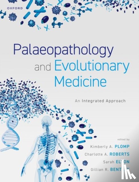  - Palaeopathology and Evolutionary Medicine